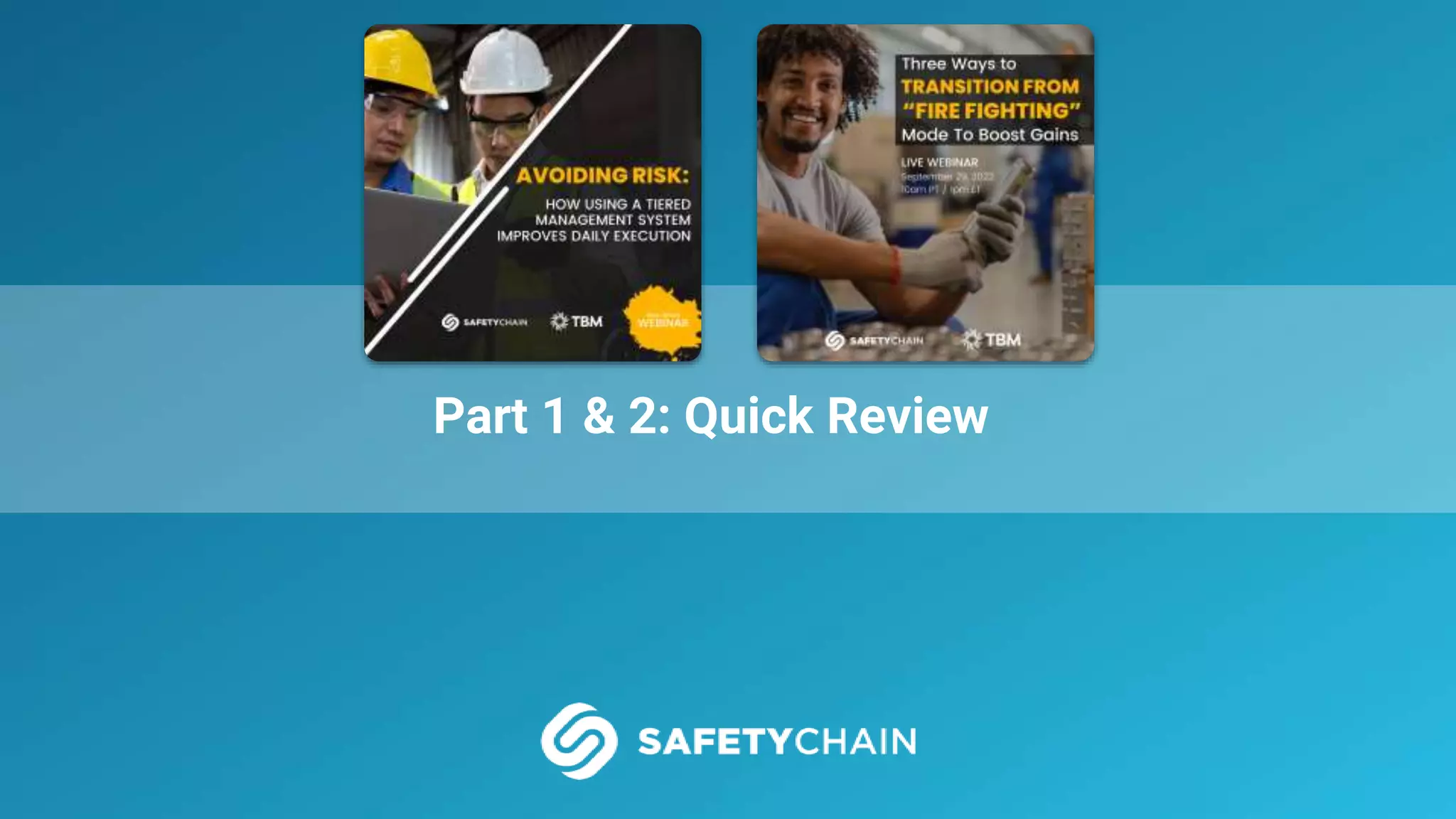 Part 1 & 2: Quick Review
 