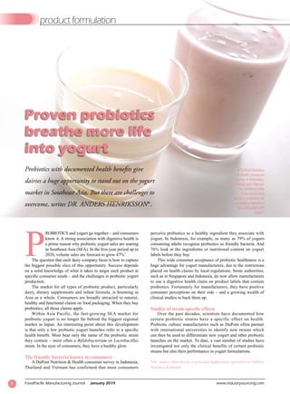 8 FoodPacific Manufacturing Journal January 2019	 www.industrysourcing.com
product formulation
P
ROBIOTICS and yogurt go t...