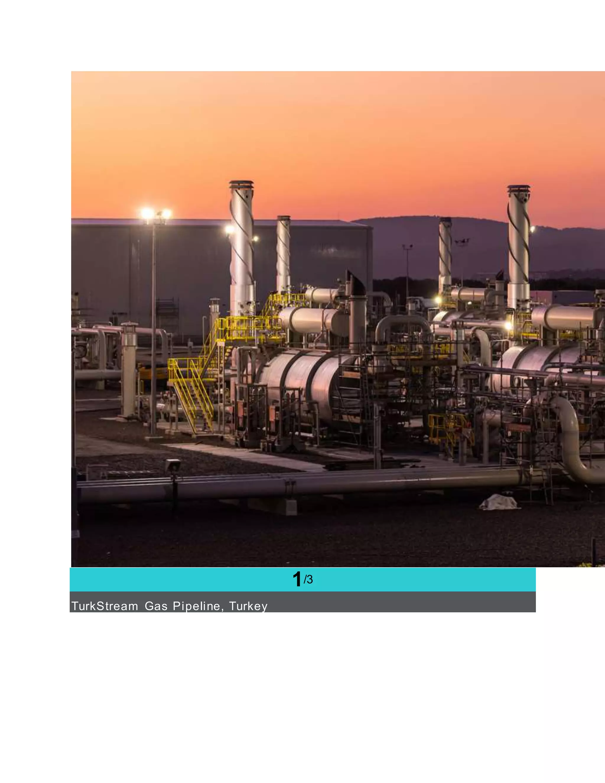 1/3
TurkStream Gas Pipeline, Turkey
 