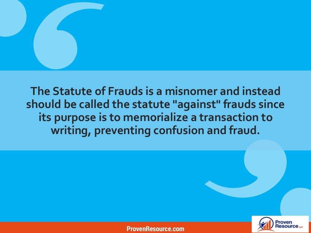 Get It In Writing How the Statute of Frauds Improves Upon the Real Estate Purchase Experience