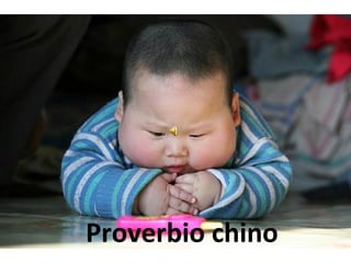 Proverbio chino 