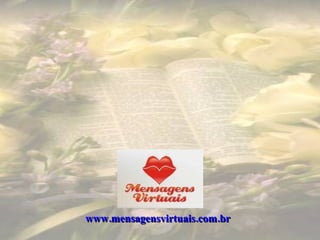 www.mensagensvirtuais.com.br 