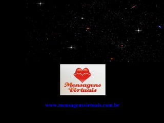 www.mensagensvirtuais.com.br 