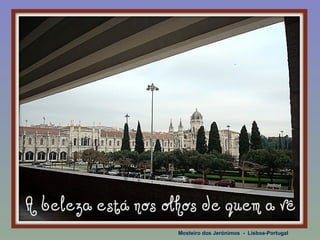 Mosteiro dos Jerónimos - Lisboa-Portugal
 