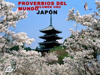 PROVERBIOS DEL MUNDO VOLUMEN UNO JAPÓN  