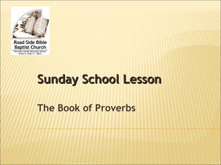 Sunday School Lesson The Book of Proverbs 