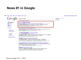 News #1 in Google Source: Google, Nov. 7, 2010 