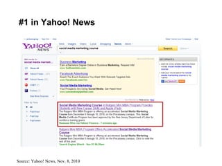 #1 in Yahoo! News Source: Yahoo! News, Nov. 8, 2010 