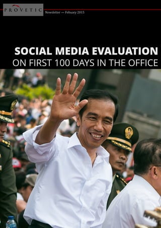 Newsletter — Febuary 2015
SOCIAL MEDIA EVALUATION
ON FIRST 100 DAYS IN THE OFFICE
 