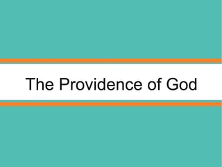 The Providence of God
 