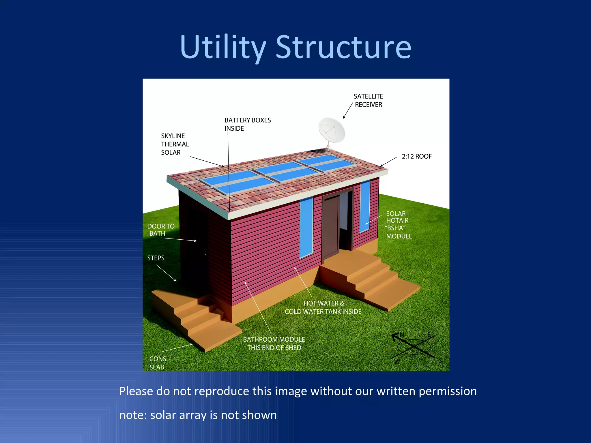 Utility Structure Please do not reproduce this image without our written permission note: solar array is not shown 