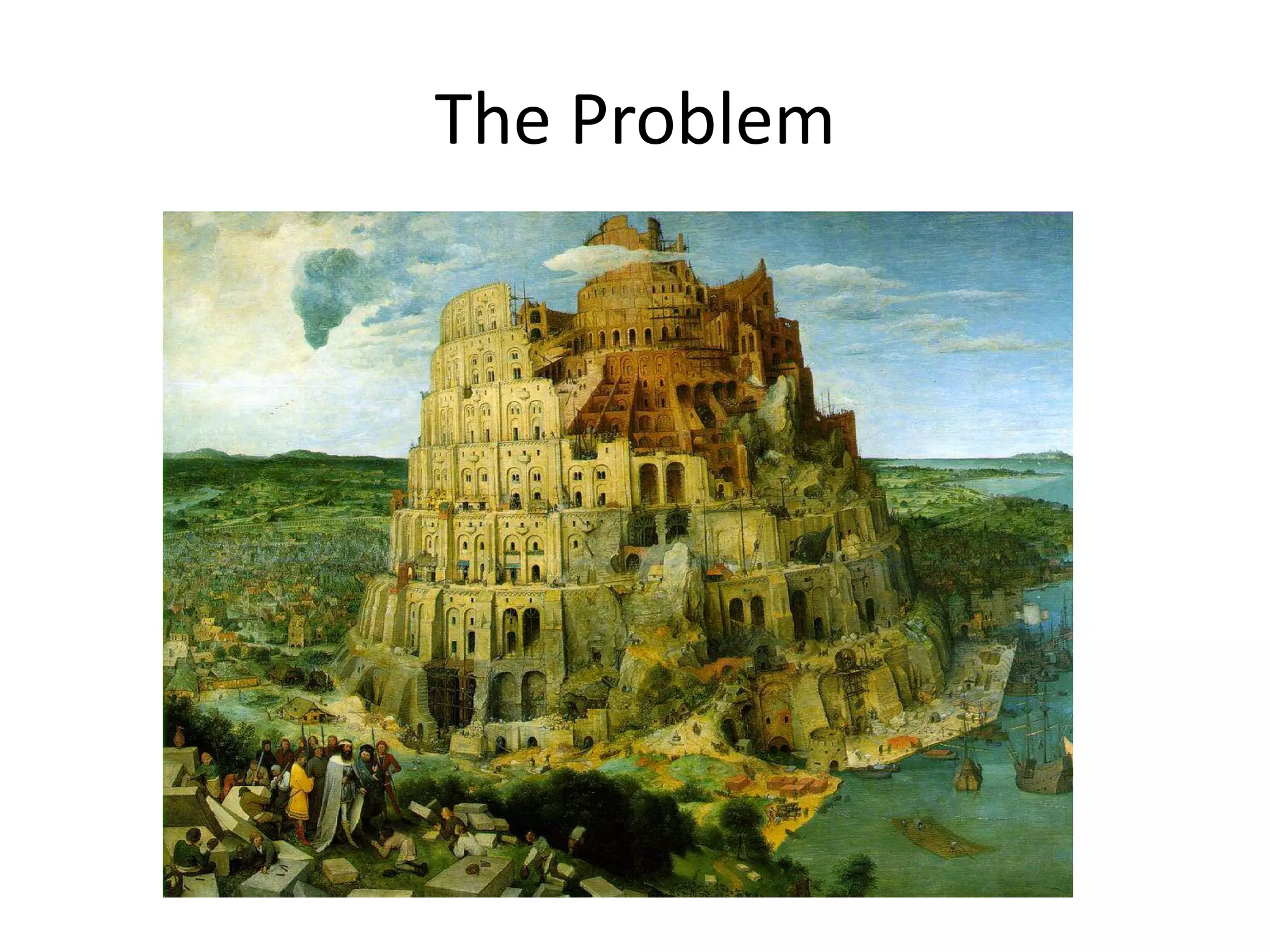 The Problem
 