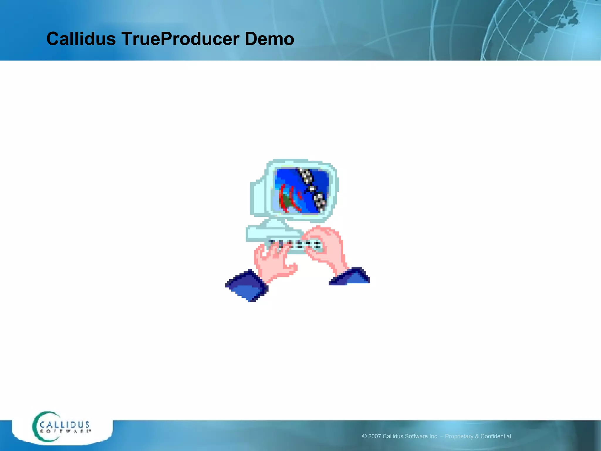 Callidus TrueProducer Demo 