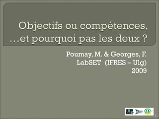Poumay, M. & Georges, F.  LabSET  (IFRES – Ulg) 2009 