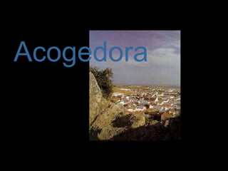 Acogedora 
