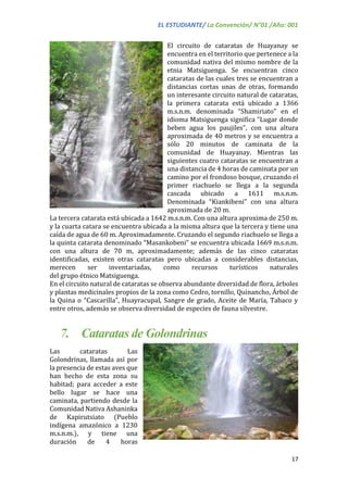EL ESTUDIANTE/ La Convención/ N°01 /Año: 001
17
El circuito de cataratas de Huayanay se
encuentra en el territorio que per...