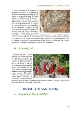 EL ESTUDIANTE/ La Convención/ N°01 /Año: 001
36
El Sitio Arqueológico de Llaqtapata se
encuentra Ubicado en la jurisdicció...
