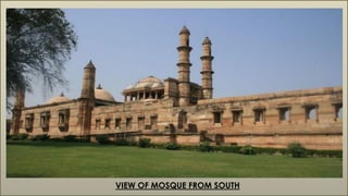 VIEW OF MOSQUE FROM SOUTH
 