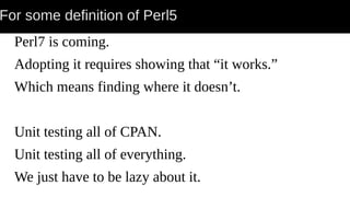 Unit Testing Lots of Perl