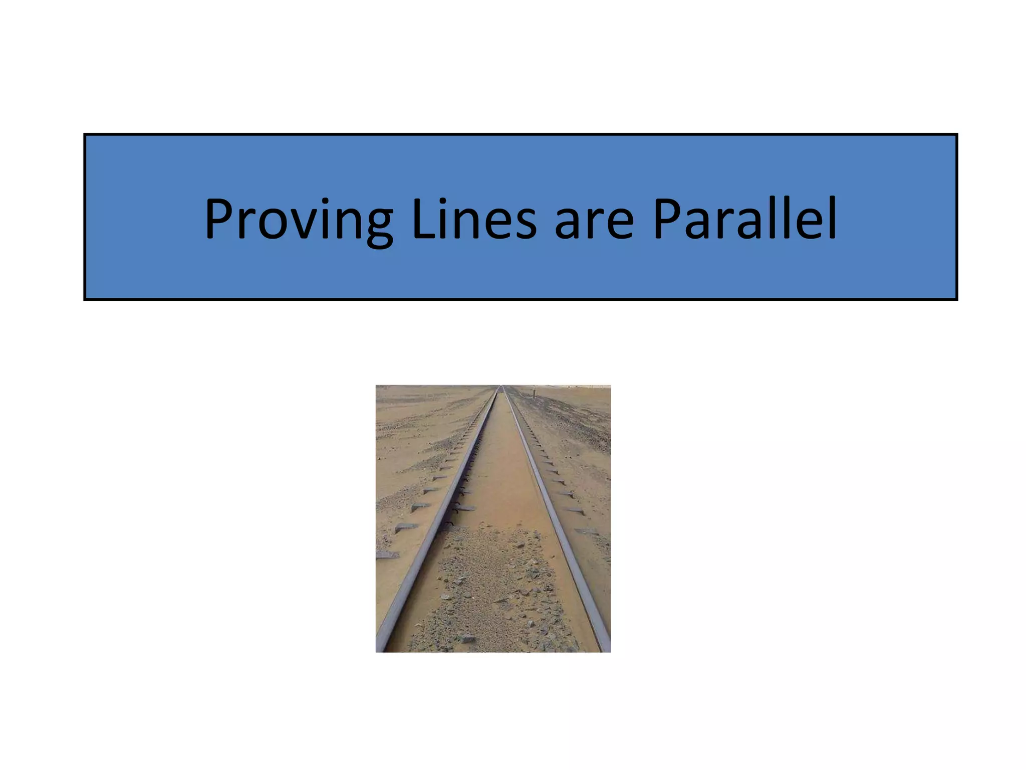 Proving Lines are Parallel 