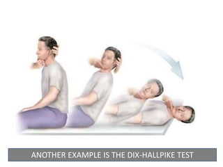 ANOTHER EXAMPLE IS THE DIX-HALLPIKE TEST
 