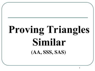 Triangular Raft Sas Comprehensive Guide to Proving Triangle Similarity Using AA, SSS, and ...