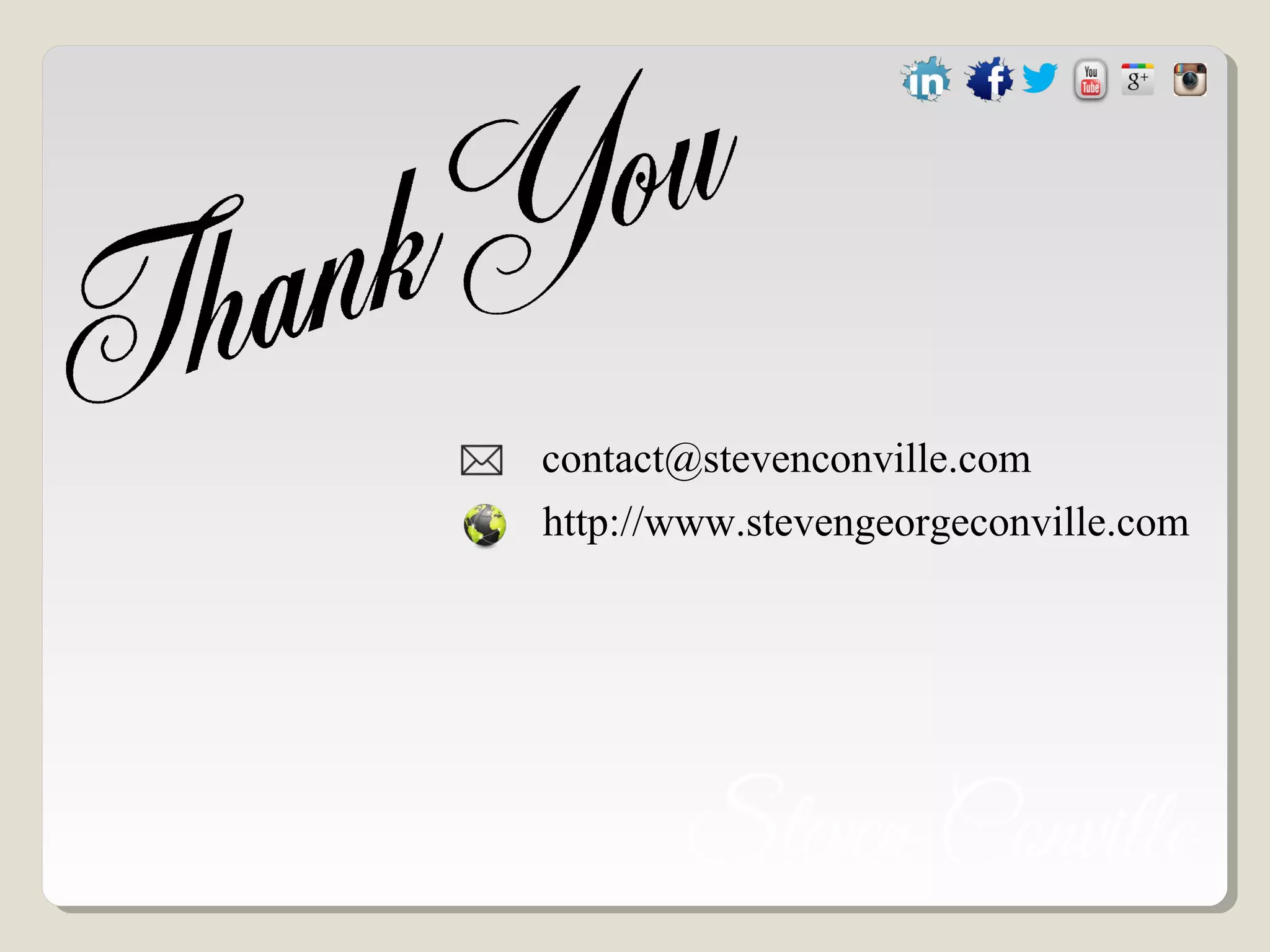 contact@stevenconville.com
http://www.stevengeorgeconville.com

 