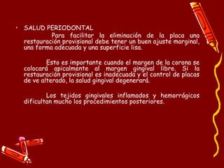 Técnicas y Requisitos para la Elaboración de Restauraciones Provisorias ...