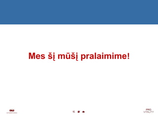 Mes šį mūšį   pralaimime ! 