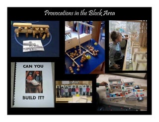 Provocations in the Block Area 
 