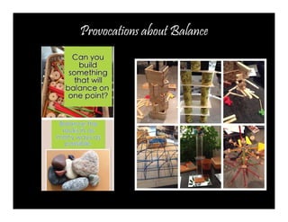Provocations about Balance 
 