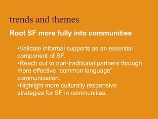 Train professionals to develop, support and maintain full partnerships with families at all levels.