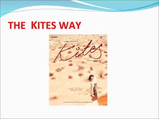 THE  K ITES WAY 