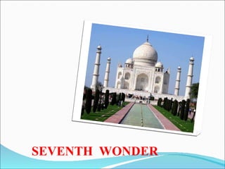 SEVENTH  WONDER 