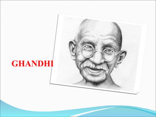 GHANDHI 