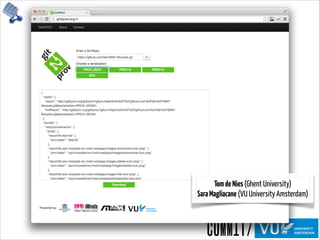 TomdeNies(Ghent University) 
SaraMagliacane (VU University Amsterdam)
 