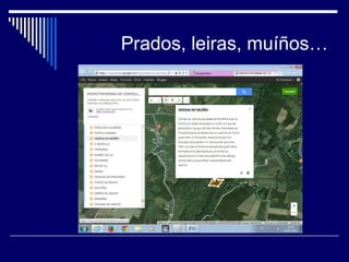Prados, leiras, muíños… 
 