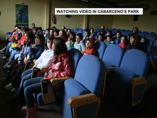 WATCHING VIDEO IN CABARCENO’S PARK 