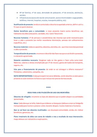  Nº de familias, nº de casas, densidade de poboación, nº de nenos/as, adultos/as,
anciáns:
 Infraestruturas(accesode vía...