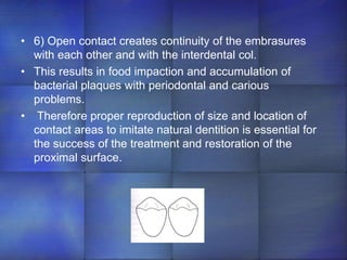 PROXIMAL CONTACTS AND CONTOURS 1.ppt