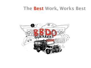 The Best Work, Works Best
 