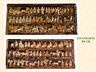 ESTANDARTE DE UR 