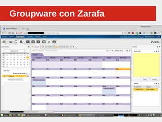 Perché sono cosi forti:Groupware con ZarafaGroupware con Zarafa
 