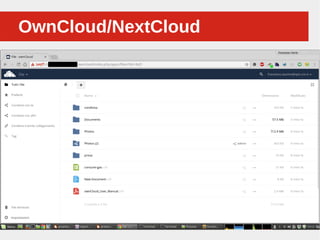 Perché sono cosi forti:OwnCloud/NextCloudOwnCloud/NextCloud
 