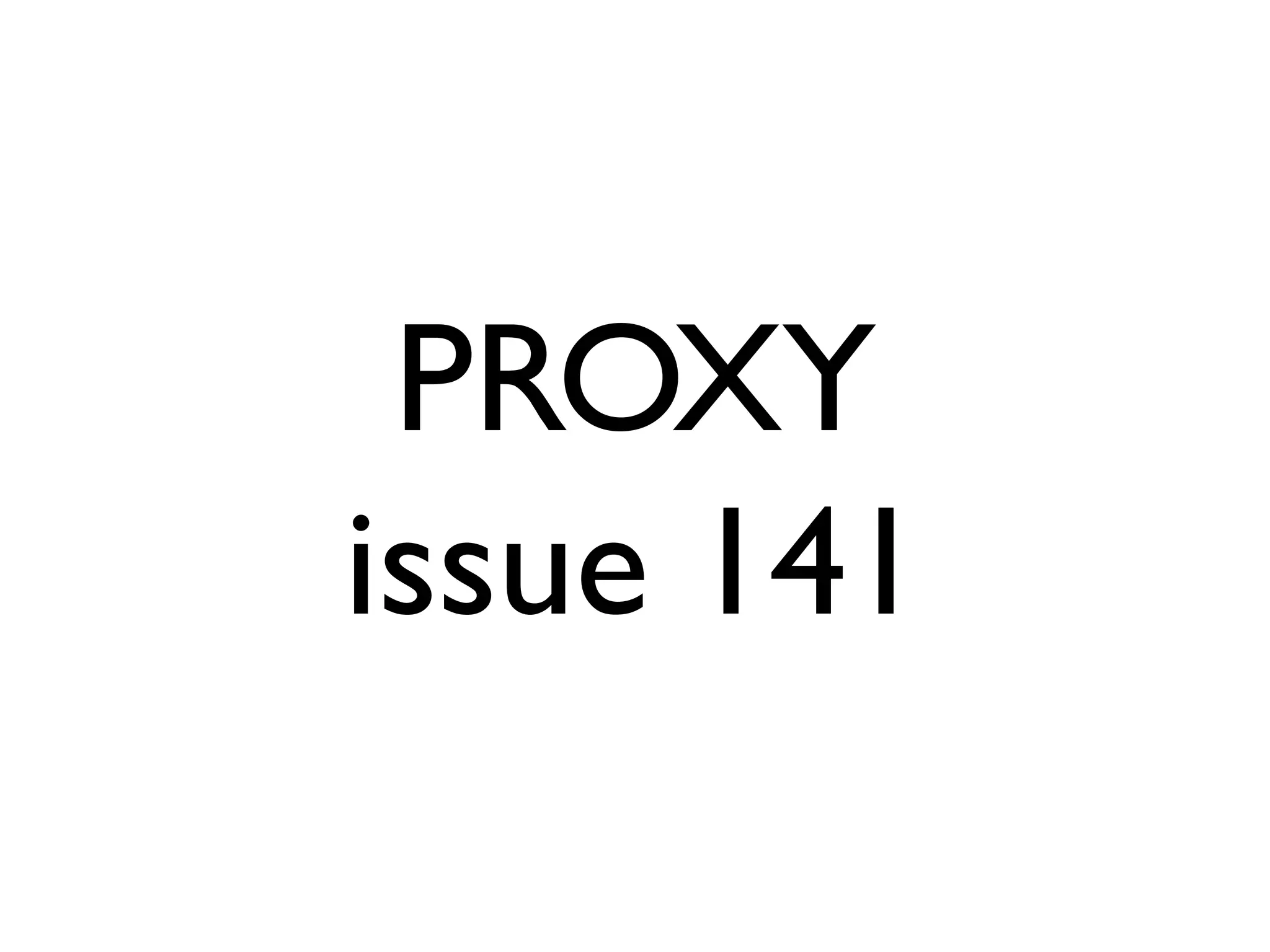 PROXY
issue 141
 