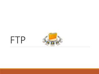 FTP
 
