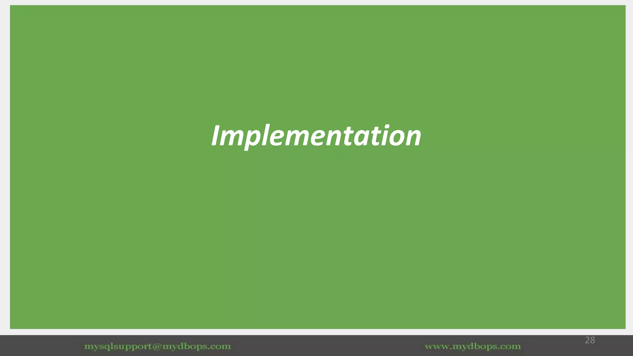 Implementation
28
 