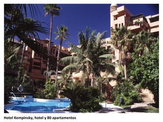 Hotel Kempinsky, hotel y 80 apartamentos
 