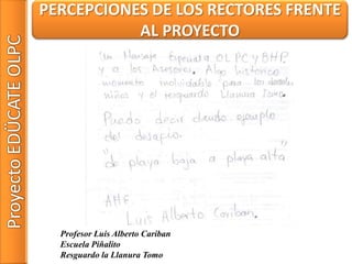Levantamiento de la línea de base de las 11 Instituciones Educativas y de 2 Grupos Control para la investigación del proyecto.
