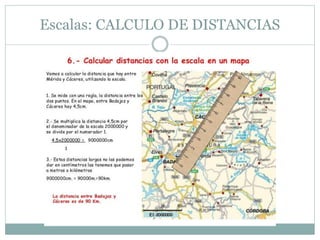 Escalas: CALCULO DE DISTANCIAS
 